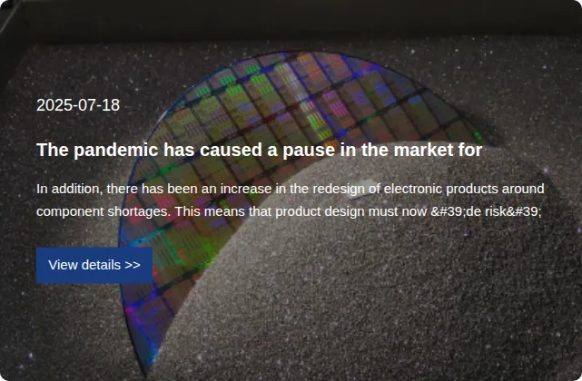 The pandemic has caused a pause in the market for electronic new products