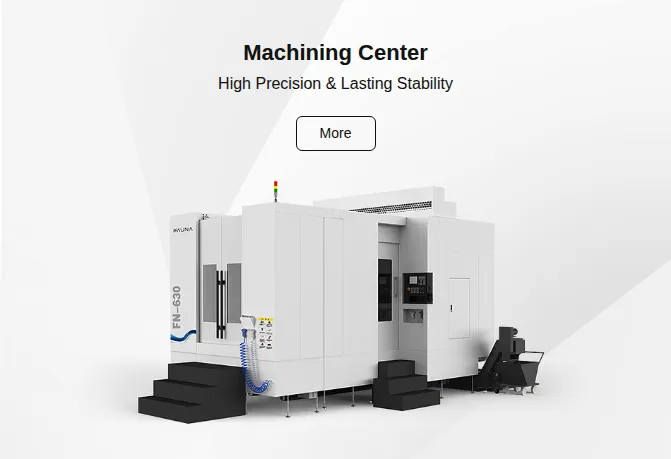 Machining Center
