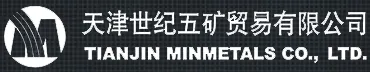 Tianjin Minmetals Co., Ltd.