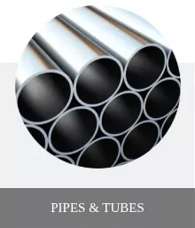 PIPES & TUBES