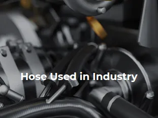 Hose Used in Industry